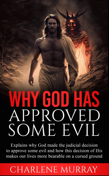 WHY GOD HAS APPROVED SOME EVIL E-BOOK pdf