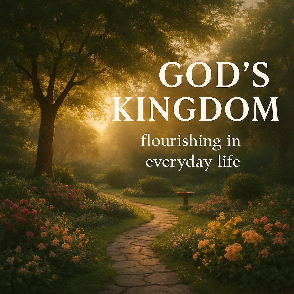 A serene garden at sunrise, with soft light filtering through trees, symbolizing the Kingdom of God flourishing in everyday life. Alt: Garden representing God’s Kingdom growing in daily moments.